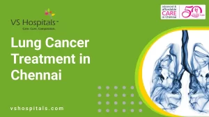 Lung Cancer Treatment in Chennai