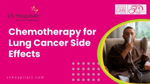Chemotherapy for Lung Cancer Side Effects
