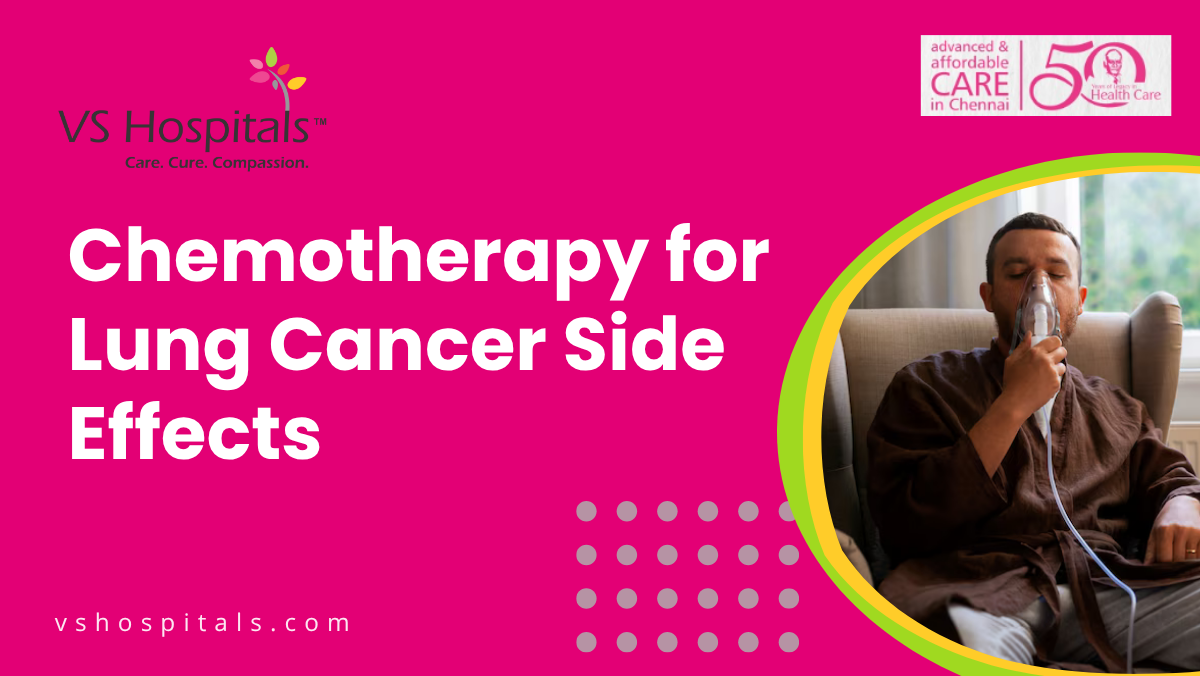 Chemotherapy for Lung Cancer Side Effects