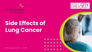 Side Effects of Lung Cancer