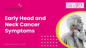 Early Head and Neck Cancer Symptoms