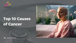 Top 10 causes of cancer