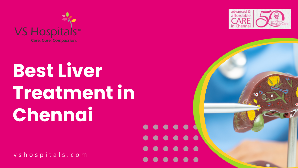 Best Liver Treatment In Chennai