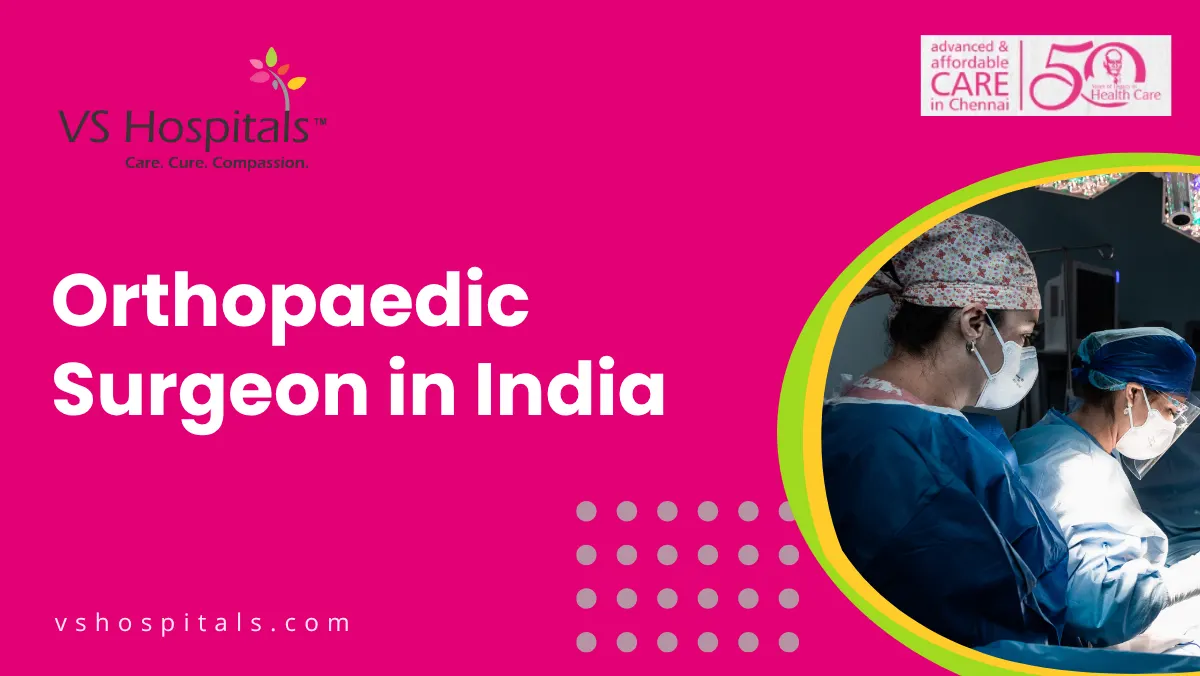 Orthopaedic Surgeon in India
