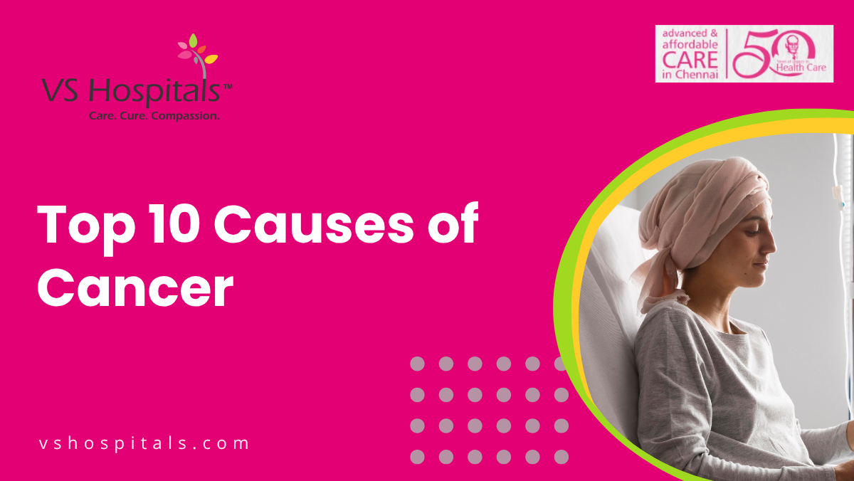 Top 10 Causes of Cancer