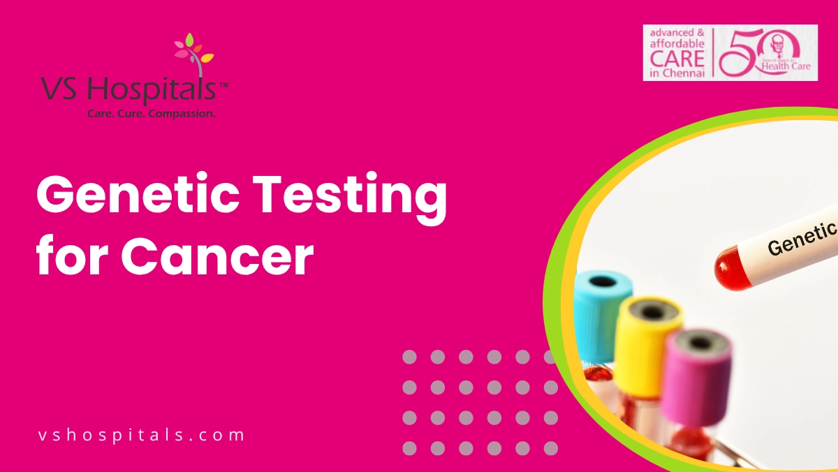 Genetic Testing for Cancer