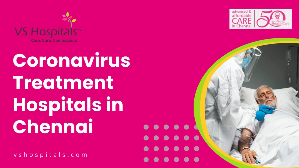 Coronavirus Treatment Hospitals in Chennai