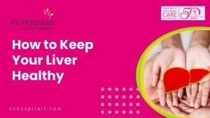 How to Keep Your Liver Healthy