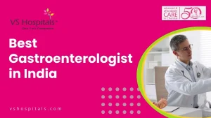 Best Gastroenterologist in India
