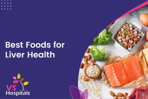 Best Foods for Liver Health