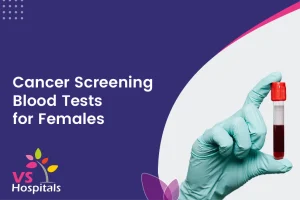 Cancer Screening Blood Tests for Females