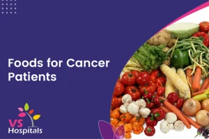 Foods for Cancer Patients